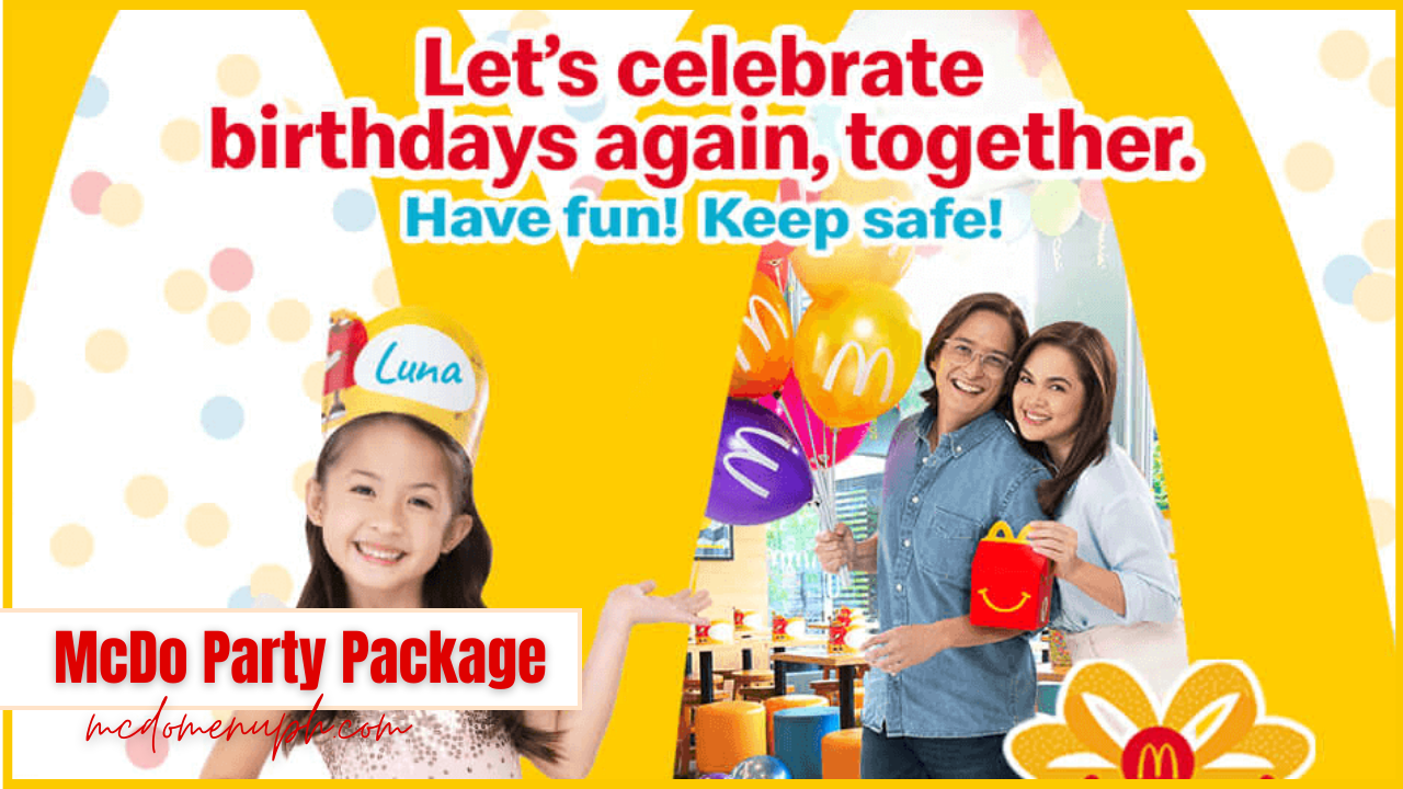 McDo Party Package 2024 with Party Box in Just ₱1,699